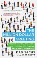 Million Dollar Greeting Todays Best Practices for Profit Customer Retention & a Happy Workplace