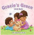 Gracie's Grace: A Tail Teaching Compassion