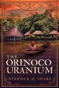 The Orinoco Uranium