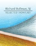 Selected Homilies: allowing life experience to open up the ways and the Word of God