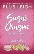 Sugar Dragon: Amori E Avventure A Kinship Cove