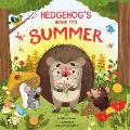 Hedgehog's Home for Summer