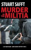 Murder in the Militia: A Joe MacFarland/Ginny Harris Mystery