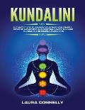 Kundalini: Ultimate Guide to Awaken Your Third Eye Chakra, Develop Awareness and Spiritual Power Through Kundalini and Chakra Awa