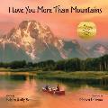 I Love You More Than Mountains
