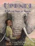 Upendi: A tale of hope in Africa
