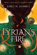 Fyrian's Fire: Book 1 of the Fate of Glademont Series