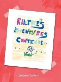 Ralphie's Adventures Continue