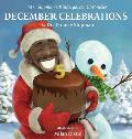 Mr. Shipman's Kindergarten Chronicles: December Celebrations 5th Year Anniversary Edition: December Celebrations