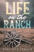 Life on the Ranch: Volume III