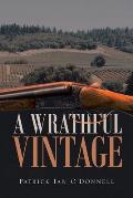 A Wrathful Vintage: A Phil & Paula Oxnard Mystery
