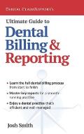Ultimate Guide to Dental Billing and Reporting