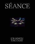 Shannon Taggart Seance