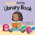 Noelle and the Library Book: A Children's Book About Taking Care of a Library Book (Picture Books for Kids, Toddlers, Preschoolers, Kindergarteners