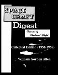 Space Craft Digest: Theories of Electrical Fly Collected Edition (1958-59)