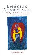 Blessings and Sudden Intimacies: Musings of a Pediatric Intensivist