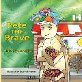 Pete the Brave