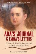 Ada's Journal and Emma's Letters: The Civil War Era Journal and Letters of Emma Peck