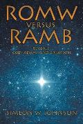ROMW VS.RAMB Reveals, God, Adam and Creation
