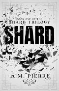 Shard: Book One of The Shard Trilogy (A YA Sci-fi Teens with Powers Series)