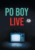 PO Boy Live