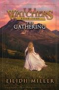 The Gathering: The Watchers Series: Book 4