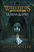 Queens & Spies: The Watchers Series: Book 5