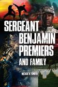 Sergeant Benjamin Premiers and Family