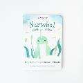 Narwhal, I Believe in You: An Introduction to Growth Mindset