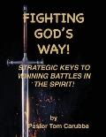 Fighting God's Way!