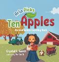 Aria Picks Ten Apples: An Interactive Counting Book