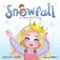 Snowfall: A Snow Day Story