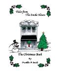 Tales from the Smoke House: The Christmas Book