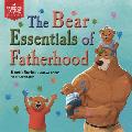 The Bear Essentials of Fatherhood