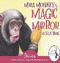 Mira Monkey's Magic Mirror Adventure: A Dance-It-Out Creative Movement Story for Young Movers