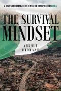 The Survival Mindset: A Systematic Approach to Combating Corruption in Nigeria
