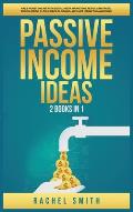 Passive Income Ideas: 2 Books in 1: Make Money Online with Social Media Marketing, Retail Arbitrage, Dropshipping, E-Commerce, Blogging, Aff