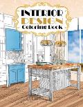 Interior Design Coloring Book: Modern Decorated Home Designs