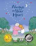 Always in Your Heart: A Picture Book on Coping from Grief and Loss