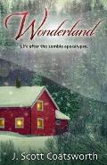 Wonderland: Life After the Zombie Apocalypse