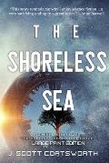 The Shoreless Sea: Liminal Fiction: Ariadne Cycle Book 2: Large Print Edition