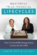 Mastering Your Financial Lifecycles