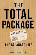 The Total Package: The Balanced Life