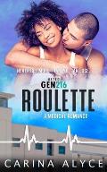 Roulette: A Steamy Vegas Medical Romance
