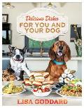 Delicious Dishes for You and Your Dog