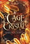 A Cage of Crystal