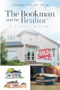 The Bookman and the Realtor: A Murder Mystery