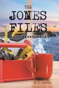 The Jones Files: Book Seven: Sally