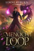 The Menocht Loop: The Menocht Loop Book 1