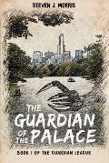The Guardian of The Palace: An Urban Fantasy